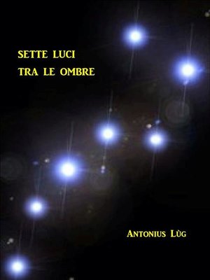 cover image of Sette Luci tra le ombre